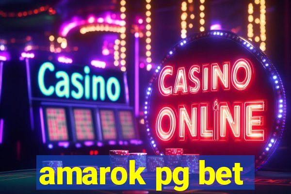 amarok pg bet